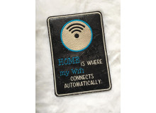 Stickdatei ITH - MugRug Geek "Home is where the Wifi connects automatically"